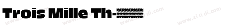 Trois Mille Th字体转换